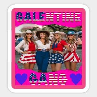 Galentine gang party night Sticker